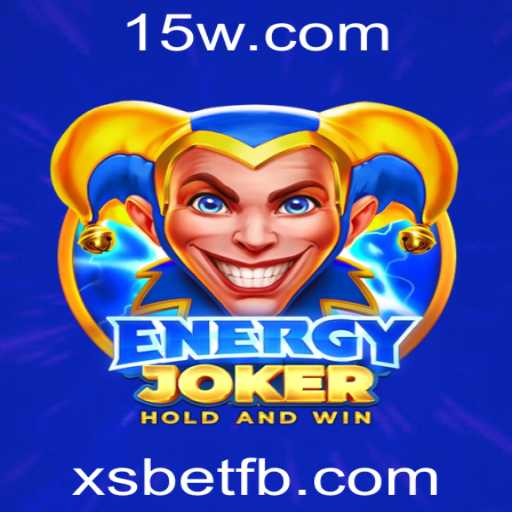 Descubra o Novo Mundo de Diversão com EnergyJoker e xsbet